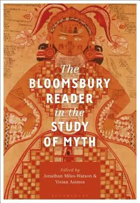 Der Bloomsbury Reader zum Studium des Mythos - The Bloomsbury Reader in the Study of Myth