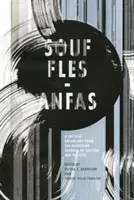 Souffles-Anfas: Eine kritische Anthologie aus der marokkanischen Zeitschrift für Kultur und Politik - Souffles-Anfas: A Critical Anthology from the Moroccan Journal of Culture and Politics