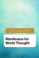 Manifeste für den Weltgedanken - Manifestos for World Thought