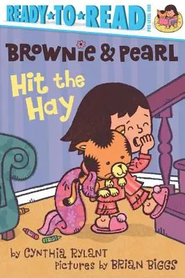 Brownie und Pearl im Heu: Fertig zum Lesen, Vorstufe 1 - Brownie & Pearl Hit the Hay: Ready-To-Read Pre-Level 1