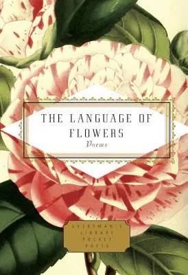 Die Sprache der Blumen: Gedichte - The Language of Flowers: Poems