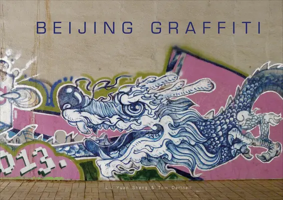 Peking-Graffiti - Beijing Graffiti
