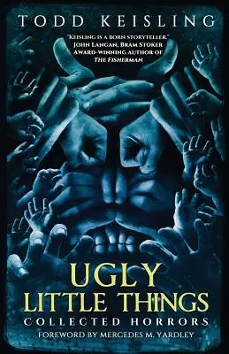 Hässliche kleine Dinge: Gesammelte Schrecken - Ugly Little Things: Collected Horrors