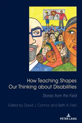 Wie die Lehre unser Denken über Behinderungen prägt: Geschichten aus der Praxis - How Teaching Shapes Our Thinking about Disabilities: Stories from the Field