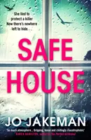 Safe House - Der fesselndste Thriller, den Sie im Jahr 2021 lesen werden - Safe House - The most gripping thriller you'll read in 2021