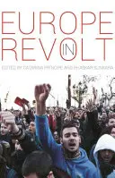 Europe in Revolt: Die Kartierung der neuen europäischen Linken - Europe in Revolt: Mapping the New European Left