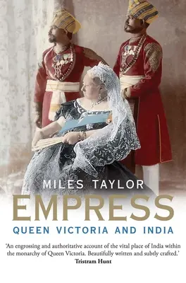 Kaiserin: Königin Victoria und Indien - Empress: Queen Victoria and India