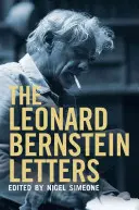 Die Briefe von Leonard Bernstein - The Leonard Bernstein Letters