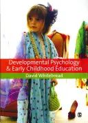 Entwicklungspsychologie und frühkindliche Bildung: Ein Leitfaden für Studierende und Praktiker - Developmental Psychology and Early Childhood Education: A Guide for Students and Practitioners