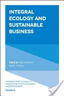 Integrale Ökologie und nachhaltiges Wirtschaften - Integral Ecology and Sustainable Business