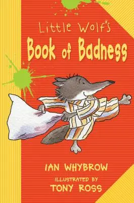 Das Buch der Bösartigkeit vom kleinen Wolf - Little Wolf's Book of Badness