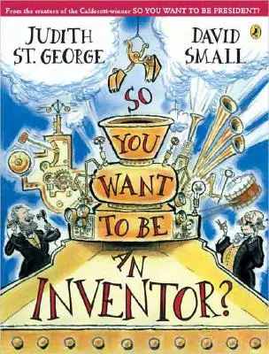 Sie wollen also Erfinder werden? - So You Want to Be an Inventor?