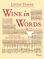 Wein in Worten: Notizen für besseres Trinkvergnügen - Wine in Words: Notes for Better Drinking