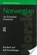 Norwegisch: Eine grundlegende Grammatik - Norwegian: An Essential Grammar