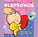 Sleepy Time Playsongs (Buch + CD) - Babys erholsamer Tag in Liedern und Bildern - Sleepy Time Playsongs (Book + CD) - Baby's Restful Day in Songs and Pictures