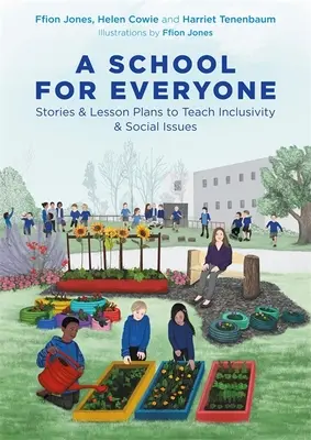Eine Schule für alle: Geschichten und Unterrichtsentwürfe zur Vermittlung von Inklusion und sozialen Themen - A School for Everyone: Stories and Lesson Plans to Teach Inclusivity and Social Issues