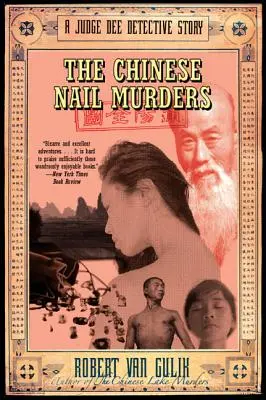 Die Morde an den chinesischen Nägeln: Eine Judge Dee Detektivgeschichte - The Chinese Nail Murders: A Judge Dee Detective Story