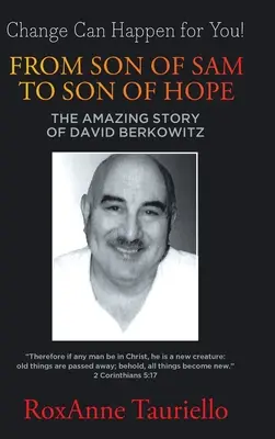 Vom Sohn des Sams zum Sohn der Hoffnung: Die erstaunliche Geschichte von David Berkowitz - From Son of Sam to Son of Hope: The Amazing Story of David Berkowitz