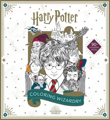 Harry Potter: Zauberei zum Ausmalen - Harry Potter: Coloring Wizardry