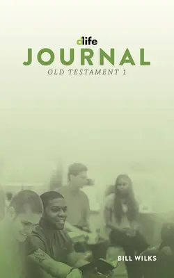 D-Life Journal: Altes Testament 1 - D-Life Journal: Old Testament 1