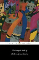 Das Penguin-Buch der modernen afrikanischen Poesie: Vierte Ausgabe - The Penguin Book of Modern African Poetry: Fourth Edition