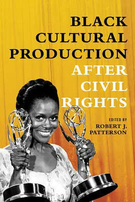 Schwarze Kulturproduktion nach den Bürgerrechten - Black Cultural Production after Civil Rights