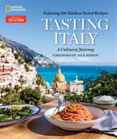 Italien schmecken: Eine kulinarische Reise - Tasting Italy: A Culinary Journey