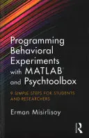 Programmierung von Verhaltensexperimenten mit MATLAB und Psychtoolbox: 9 einfache Schritte für Studenten und Forscher - Programming Behavioral Experiments with MATLAB and Psychtoolbox: 9 Simple Steps for Students and Researchers