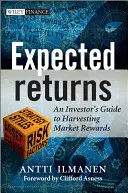 Erwartete Erträge: Ein Leitfaden für Anleger zum Ernten von Marktgewinnen - Expected Returns: An Investor's Guide to Harvesting Market Rewards