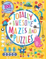 Völlig verrückte Irrgärten und Puzzles (Spielbuch für 6 - 9 Jahre) - Totally Awesome Mazes and Puzzles (Activity book for Ages 6 - 9)