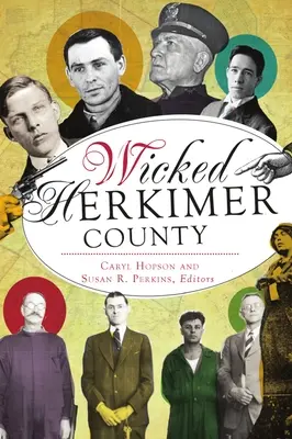 Verrückter Landkreis Herkimer - Wicked Herkimer County