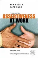 Durchsetzungsvermögen bei der Arbeit - Assertiveness At Work