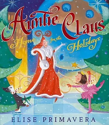 Tante Claus, Zuhause in den Ferien - Auntie Claus, Home for the Holidays