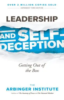 Führung und Selbsttäuschung: Raus aus der Box - Leadership and Self-Deception: Getting Out of the Box