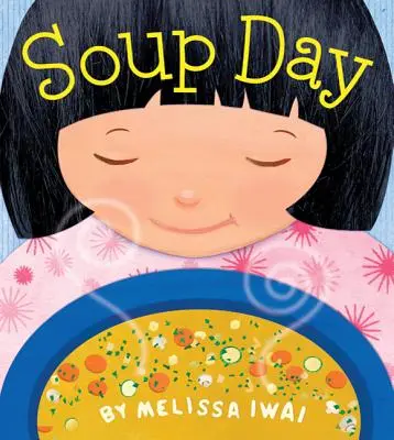 Suppentag: Ein Bilderbuch - Soup Day: A Picture Book