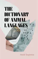 Wörterbuch der Tiersprachen - Dictionary of Animal Languages