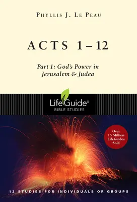 Apostelgeschichte 1-12: Teil 1: Gottes Macht in Jerusalem und Judäa - Acts 1-12: Part 1: God's Power in Jerusalem and Judea