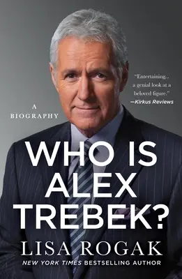 Wer ist Alex Trebek? Eine Biographie - Who Is Alex Trebek?: A Biography