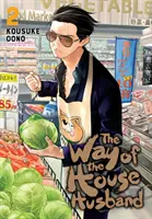 Der Weg des Hausmannes, Bd. 2, 2 - The Way of the Househusband, Vol. 2, 2