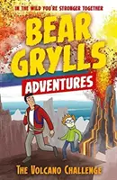 Bear Grylls Abenteuer 7: Die Vulkan-Herausforderung - Bear Grylls Adventure 7: The Volcano Challenge