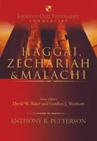 Haggai, Zacharias und Maleachi (Petterson Anthony (Autor)) - Haggai, Zechariah & Malachi (Petterson Anthony (Author))