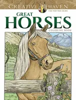 Creative Haven Great Horses Malbuch - Creative Haven Great Horses Coloring Book