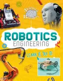 Robotertechnik - Lernen Sie es, versuchen Sie es! - Robotics Engineering - Learn It, Try It!