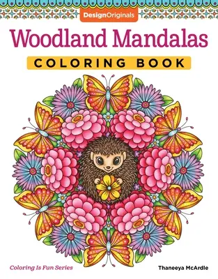 Woodland Mandalas Malbuch - Woodland Mandalas Coloring Book