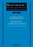 Ausgewählte Aufsätze zur Kaleckschen Volkswirtschaftslehre; eine Sammlung von Aufsätzen über Gewinne und Investitionen - Selected Essays in Kaleckian Economics; A Collection of Essays on Profits and Investment