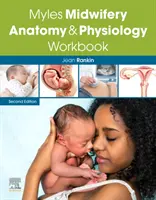 Myles Midwifery Anatomie & Physiologie Arbeitsbuch - Myles Midwifery Anatomy & Physiology Workbook