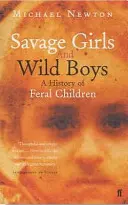 Wilde Mädchen und wilde Jungen - Savage Girls and Wild Boys