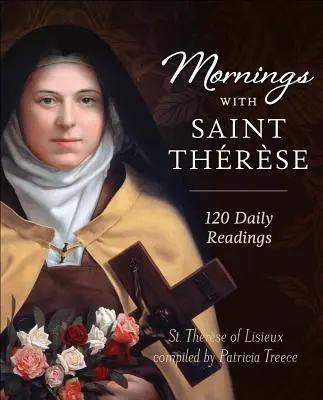 Vormittage mit der heiligen Therese - Mornings with Saint Therese