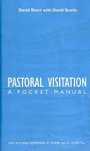 Seelsorgliche Besuche: Ein Taschenhandbuch - Pastoral Visitation: A Pocket Manual