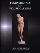 Grundlagen der Figurenschnitzerei - Fundamentals of Figure Carving